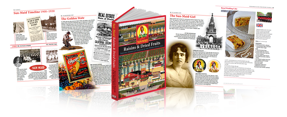 Sun-Maid Raisins & Dried Fruits, Our 100th Anniversary Book